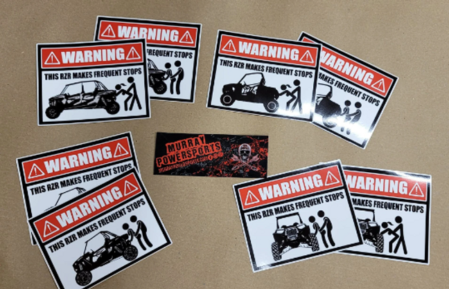 WARNING - This RZR Makes Frequent Stops #2 (size options)