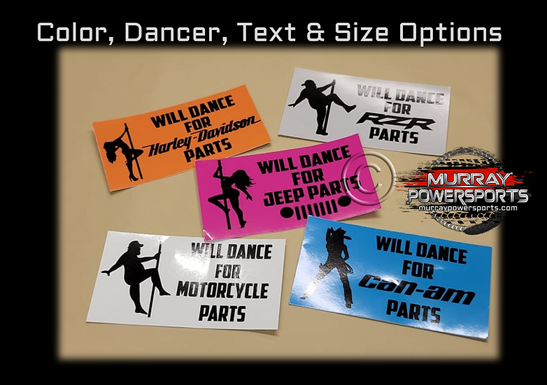 Will Dance For ___ Parts Printed Sticker (text, color, dancer, size &